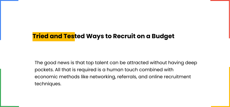 Tried and Tested Ways to Recruit on a Budget