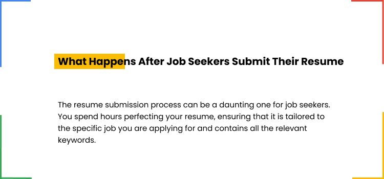 What Happens After Job Seekers Submit Their Resume